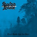 SORDID BLADE - Every Battle Has Its Glory (2022) CD